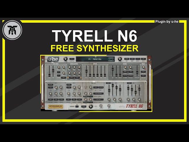 Tyrell N6 Review & Presets Demo (Free VST Synth by u-he) + Download