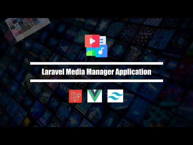 A media manager application - Laravel