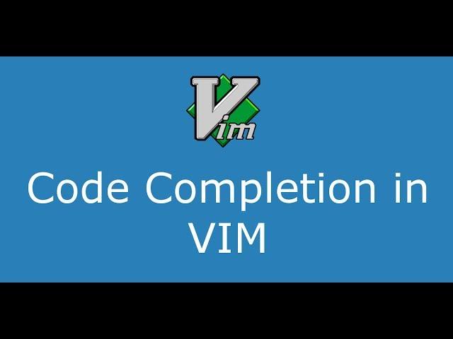 Part 8 Code Completion In VIM