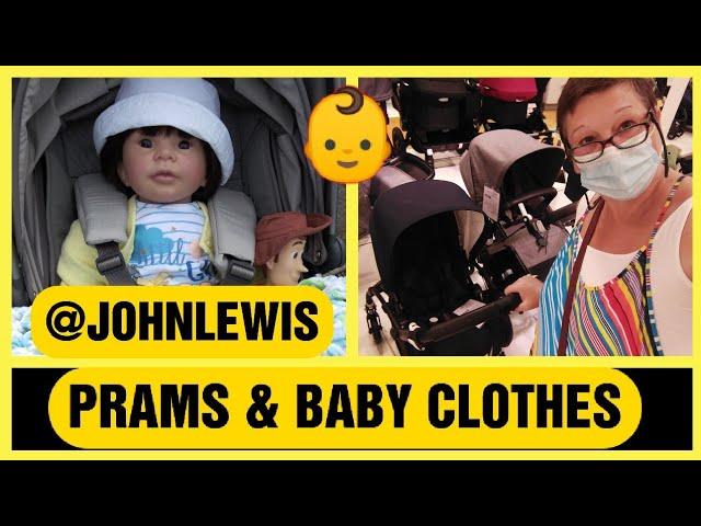 Come Browse Baby Clothes & Prams @johnlewis Reborn Mummy