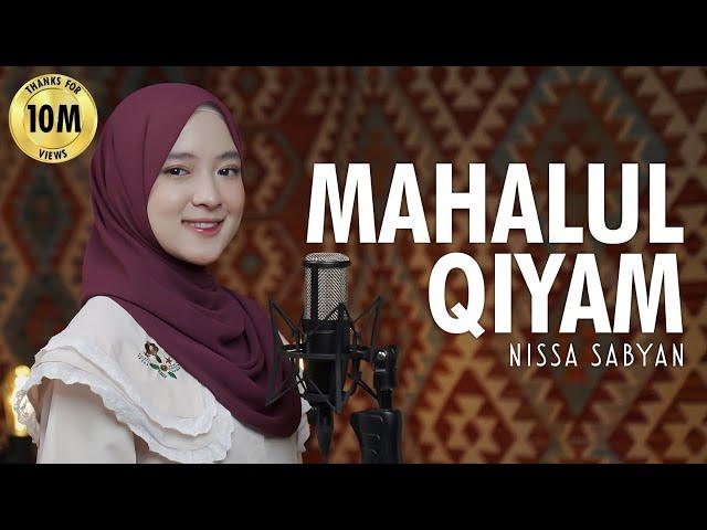 MAHALUL QIYAM ( مَحَلُّ القِيَامِ ) - NISSA SABYAN