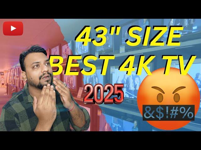 BEST 43 INCHES 4K TV IN 2025