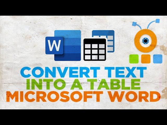 How to Convert Text into a Table in Word