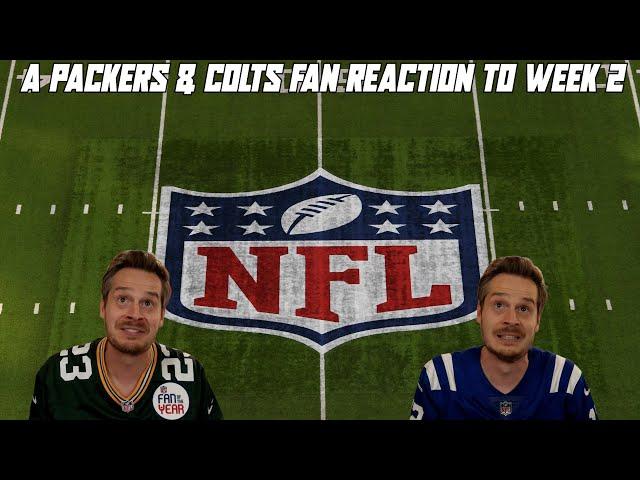 A Colts & Packers Fan Reaction to NFL Week 2