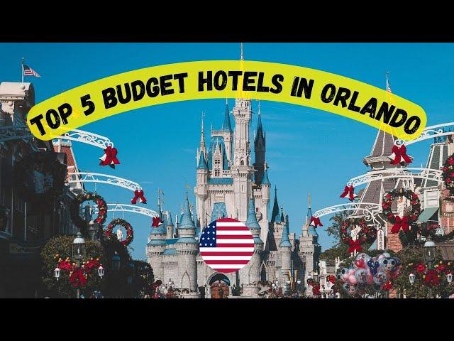 Top 5 Best Cheap Hotels in Orlando Under $100 | Budget Stays Near Disney & Universal