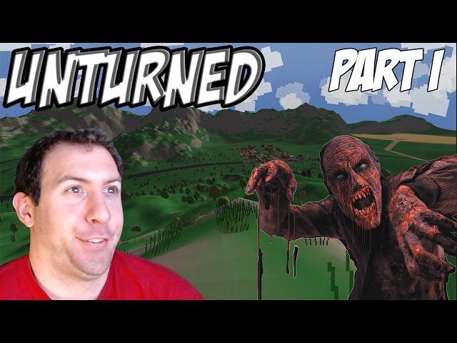 Unturned Gameplay Part 1: DayZ Meets Minecraft!!!