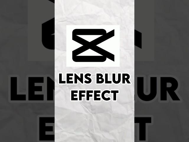 How To Add Lens Blur Effect In Capcut||#bharateditz #shorts