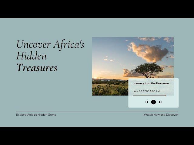 Uncovering Africa's Hidden Treasures: The Untold Riches of a Continent