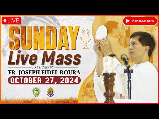 SUNDAY FILIPINO MASS TODAY LIVE || OCTOBER 27, 2024 || FR. JOSEPH FIDEL ROURA