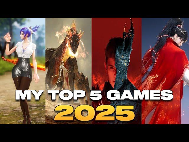 MY TOP 5 GAMES/MMOS OF 2025