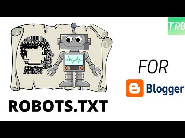 Custom Robots.txt Generator For Blogger (BlogSpot) Blog