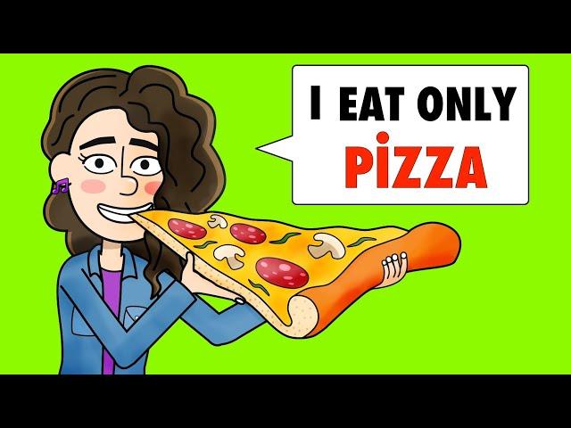 I Eat Only Pizza Everyday