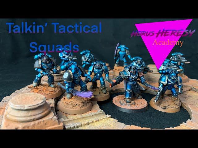 Horus Heresy Academy, Tactical Squad Chat