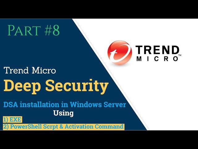 Trend Micro Deep Security Agent Installation on Windows Server