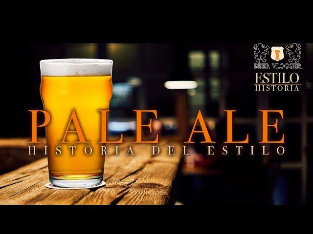 HISTORIA de las PALE ALE 