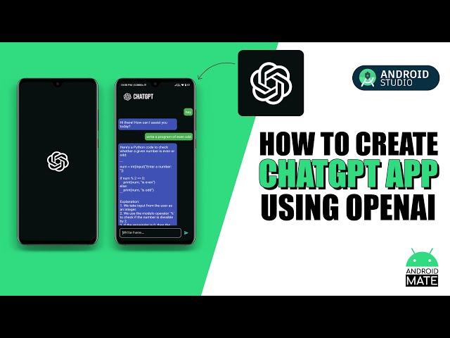 "Build a ChatGPT App from Scratch--Android Developers, this is for You!"