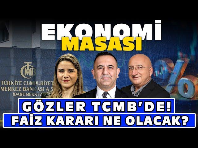 Dikkatler Merkez Bankası’na Çevrildi, TCMB’nin Faiz Kararı Ne Olacak? | Ekonomi Masası | 06 Mart