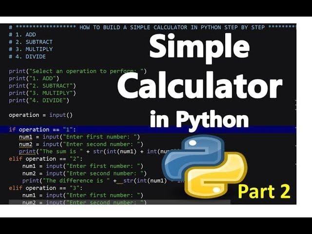 How to Build a Simple Calculator in Python - Step by Step 2