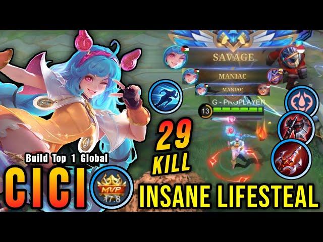 SAVAGE + 29 Kills!! Offlane Monster Cici Insane LifeSteal!! - Build Top 1 Global Cici ~ MLBB