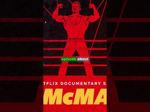 Unmasking the Phenomenon: Mr. McMahon on Netflix!