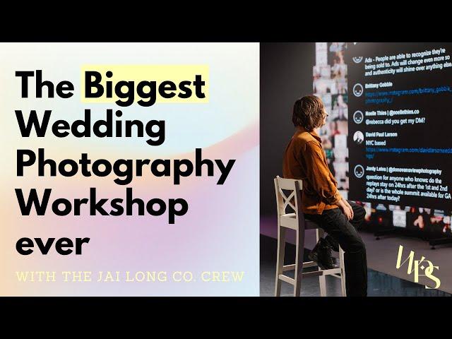 Wedding Photography Summit 2022 with Jai Long Co