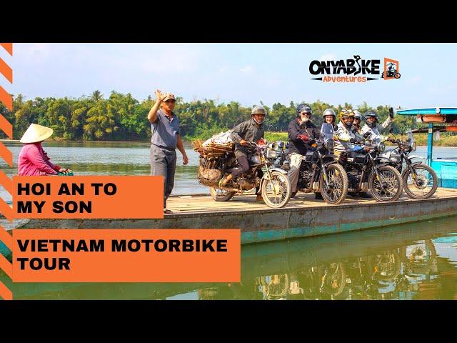 Hoi An to My Son - Vietnam Motorbike Tour