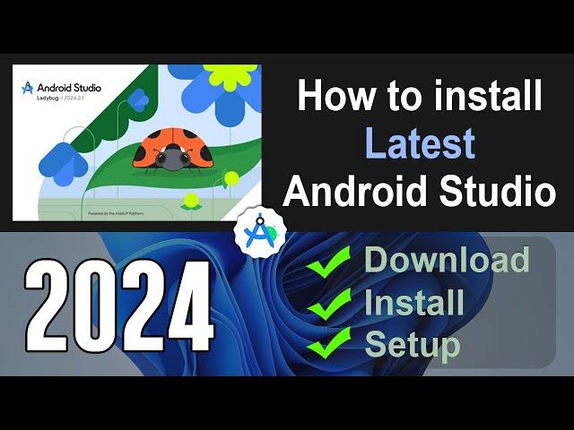 How to install latest Android Studio on Windows 11/10 [2024] | Android Studio Installation Tutorial