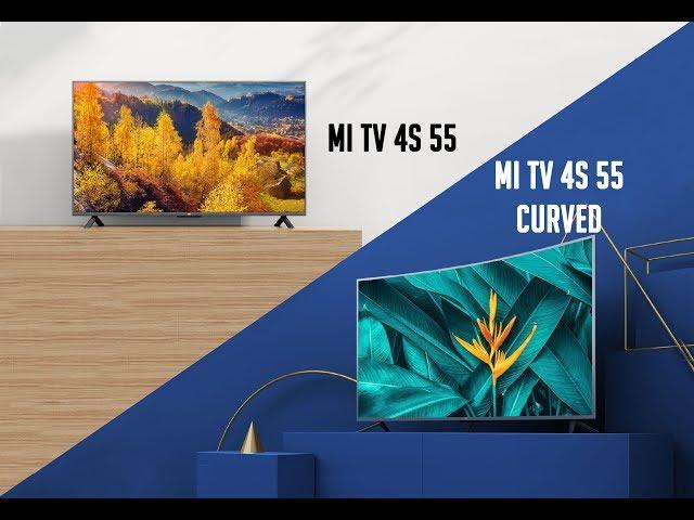 Телевизоры MI TV 4s 55 curved и 4s 55 прямой xmitv.ru