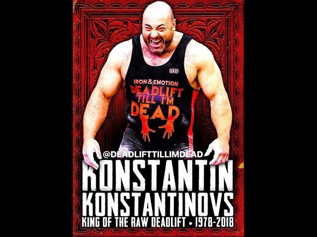 Konstantin Konstantinovs - The KING of Deadlift - Part 2 ( R.I.P.)