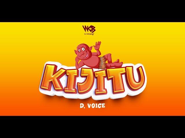 D voice - Kijitu (Official Audio)