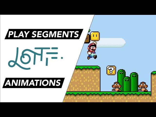 How To Play Segments Of Lottie Animations