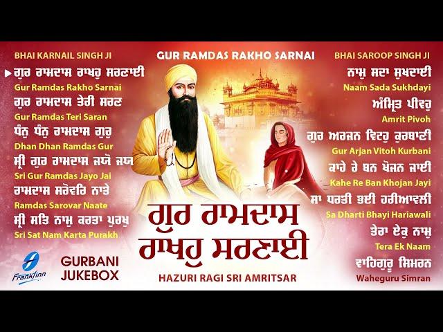 New Shabad Gurbani Kirtan 2024 JUKEBOX Gur Ramdas Rakho Sarnai Nonstop Gurbani Nonstop Shabad Kirtan