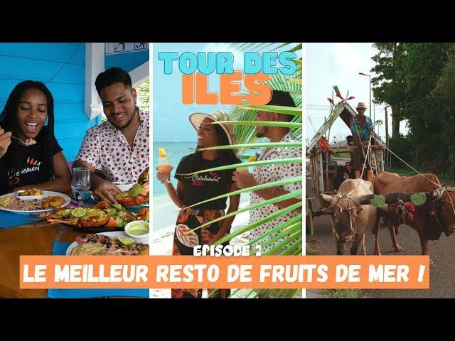 TOUR DES ILES (ÉPISODE 2) MARIE-GALANTE : LE MEILLEUR RESTO DE FRUIT DE MER + BALADE EN CHARRETTE