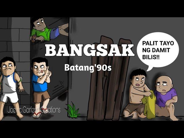 BANGSAK #PinoyAnimation #Batang90s