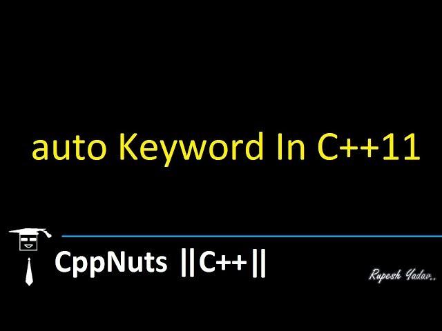 auto Keyword In C++11