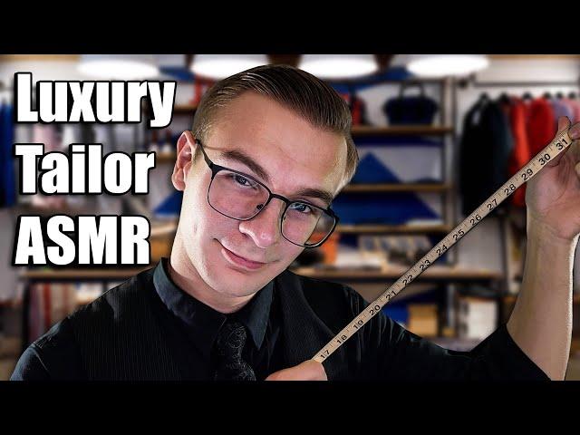 The MOST Bespoke & Dapper Luxury Tailor ASMR (Soft Spoken, Personal Attention)