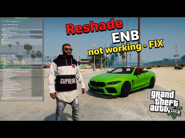 Reshade and Enb not working in GTA 5 - How to FIX / Reshade Not Opening / Reshade Doesn't Work