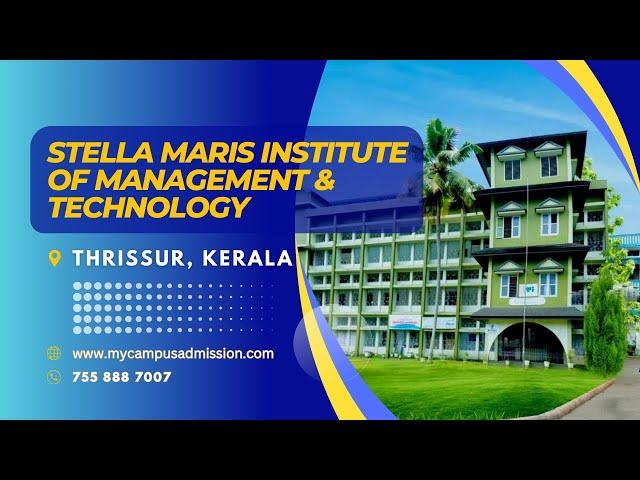 Stella Maris Institute of Management and Technology - Poyya | mycampusadmission.com