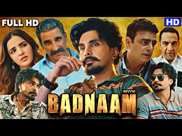 Badnaam (2025) Full Punjabi Movie | Jayy Randhawa, Jasmin Bhasin | New Punjabi Movie | Facts & Story