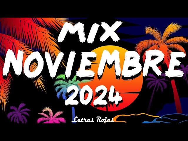 MIX NOVIEMBRE MUSICA LATINA 2024 - NEW REGGAETON MUSICA 2024 - BEST REGGAETON MIX MUSIC 2024