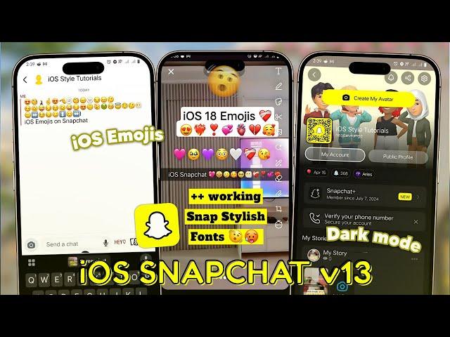 iOS Snapchat v13 | iOS Emojis and Stylish Fonts + Dark Mode Theme