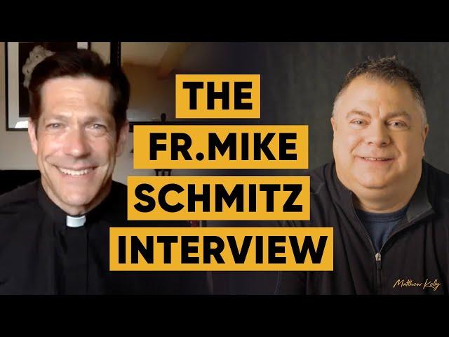 The Fr. Mike Schmitz Interview with Matthew Kelly