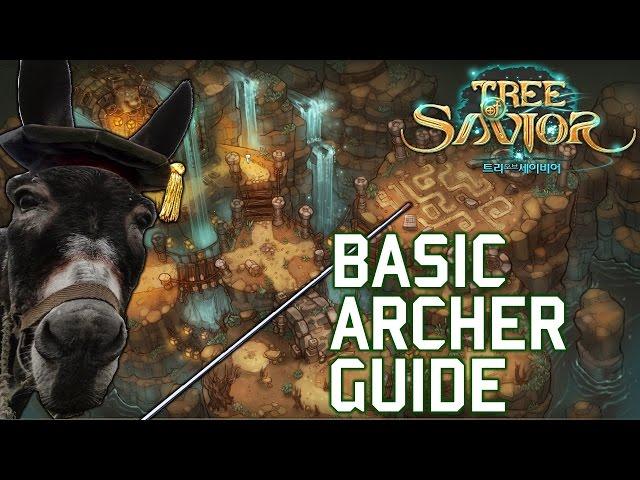 Tree of Savior - Basic Archer Guide