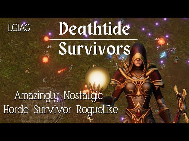 Amazingly Nostalgic Horde Survivor Roguelike | Deathtide Survivors - LGIAG