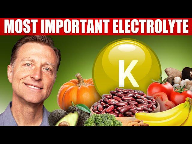 POTASSIUM: The MOST Important Electrolyte! – Dr. Berg