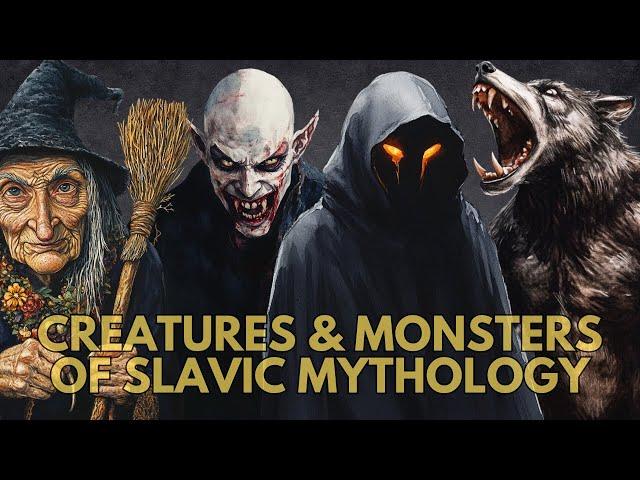 What are the Creatures and Monsters of Slavic Mythology and Folklore?