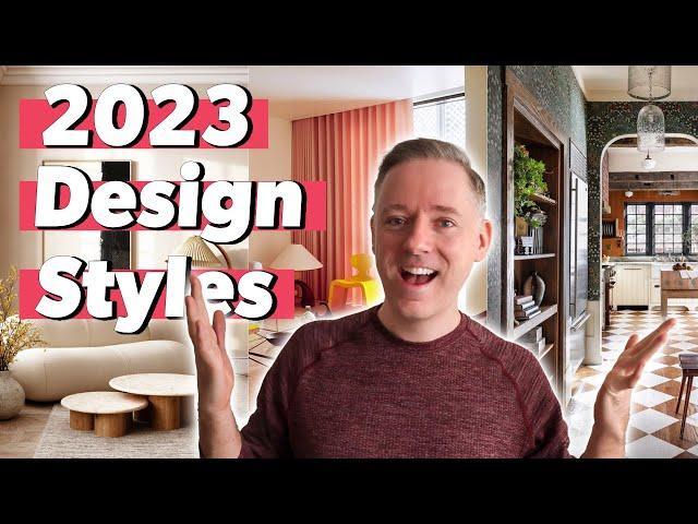 2023 Interior Design Styles That Are Driving ALL the Trends!