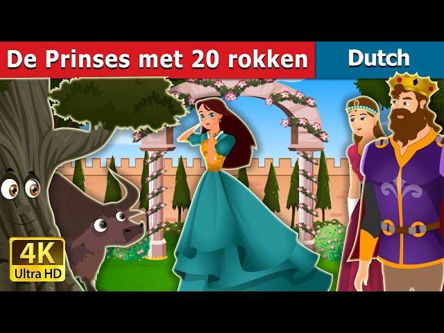 De Prinses met 20 rokken | Princess with 20 skirts | Dutch Fairy Tales