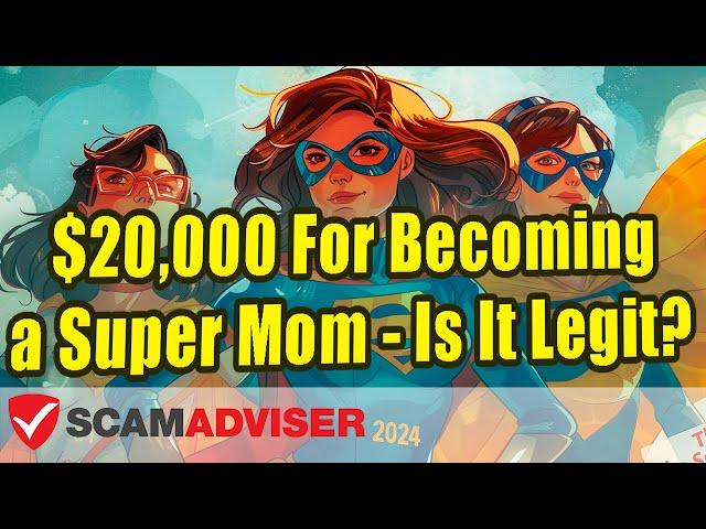 Is The Super Mom Contest Legit Or Not? What’s The Catch? Do They Actually Pay The Winner?