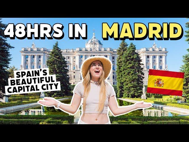 Exploring Madrid In 48 Hours: Top Things To Do in MADRID  Travel Guide 2025